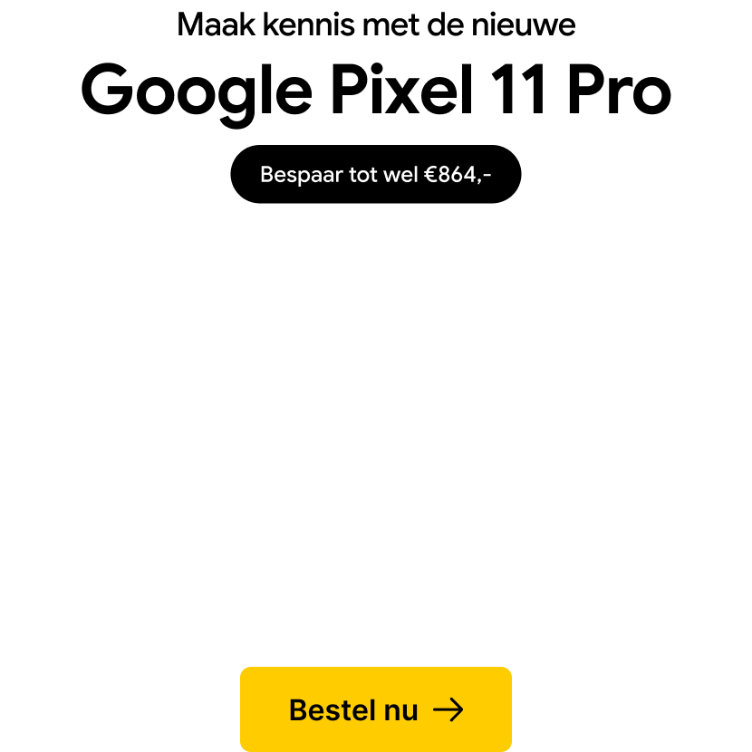 Tot €1032,-  voordeel op de nieuwe Pixel-serie
