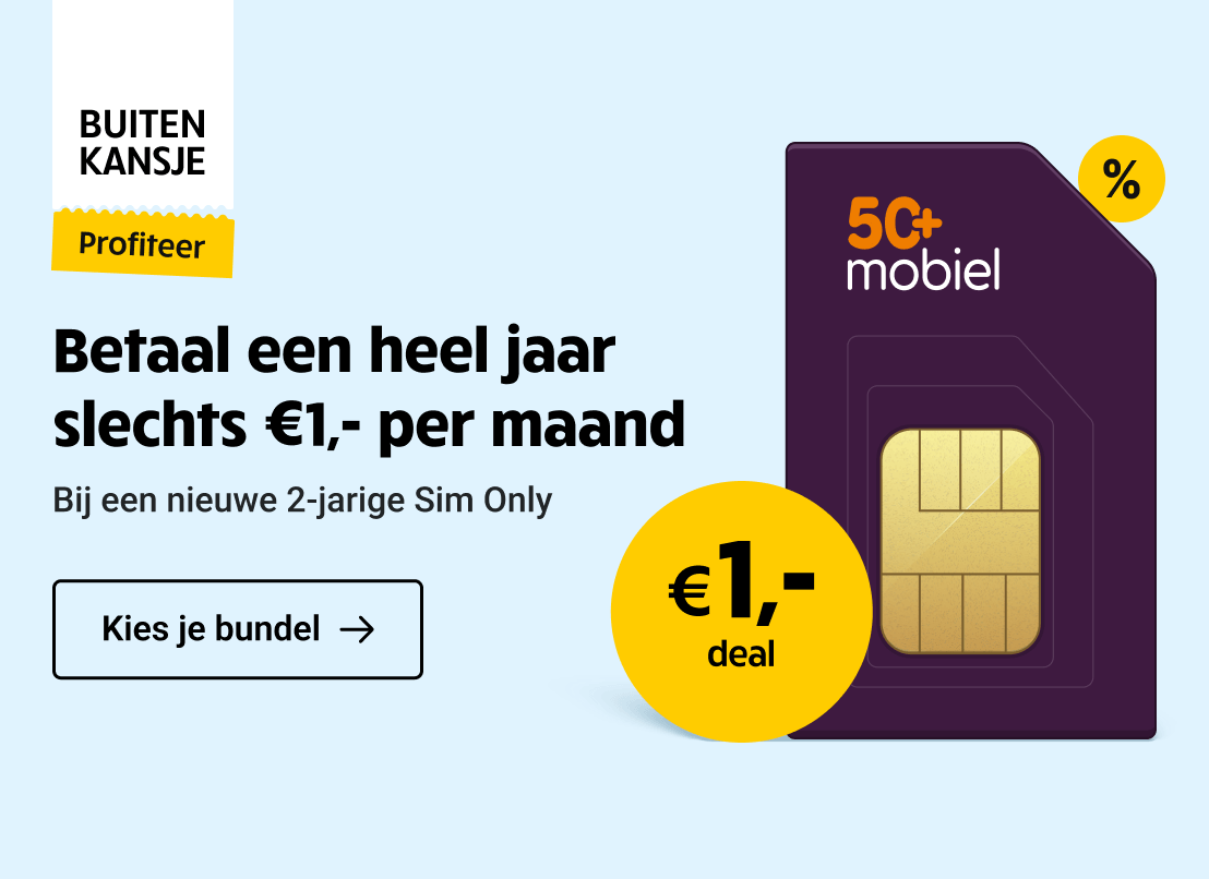 Buitenkansje: betaal het eerste jaar slechts €1,- per maand bij alle Sim Only-abonnementen van 50+ mobiel.