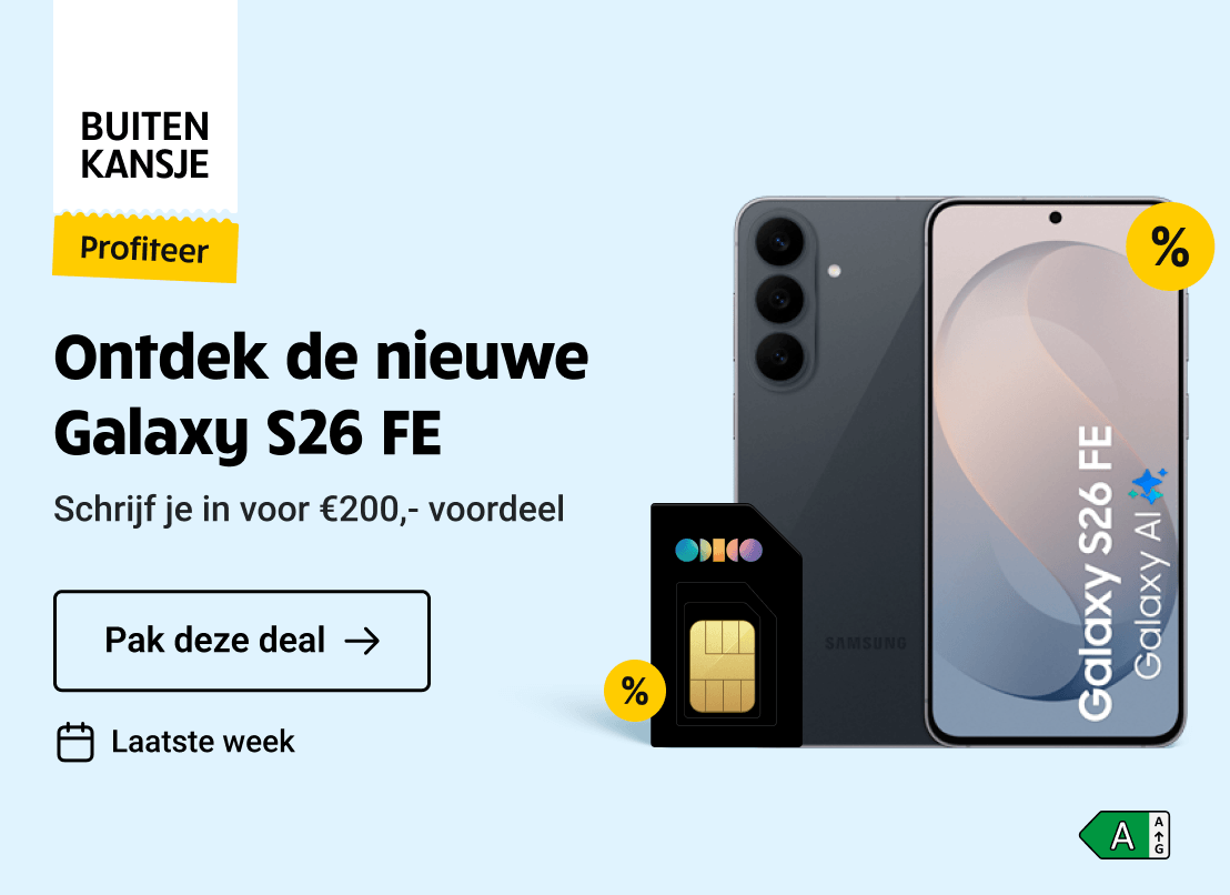 Buitenkansje: Samsung Galaxy S26 FE. Schrijf je in voor €200 voordeel!
