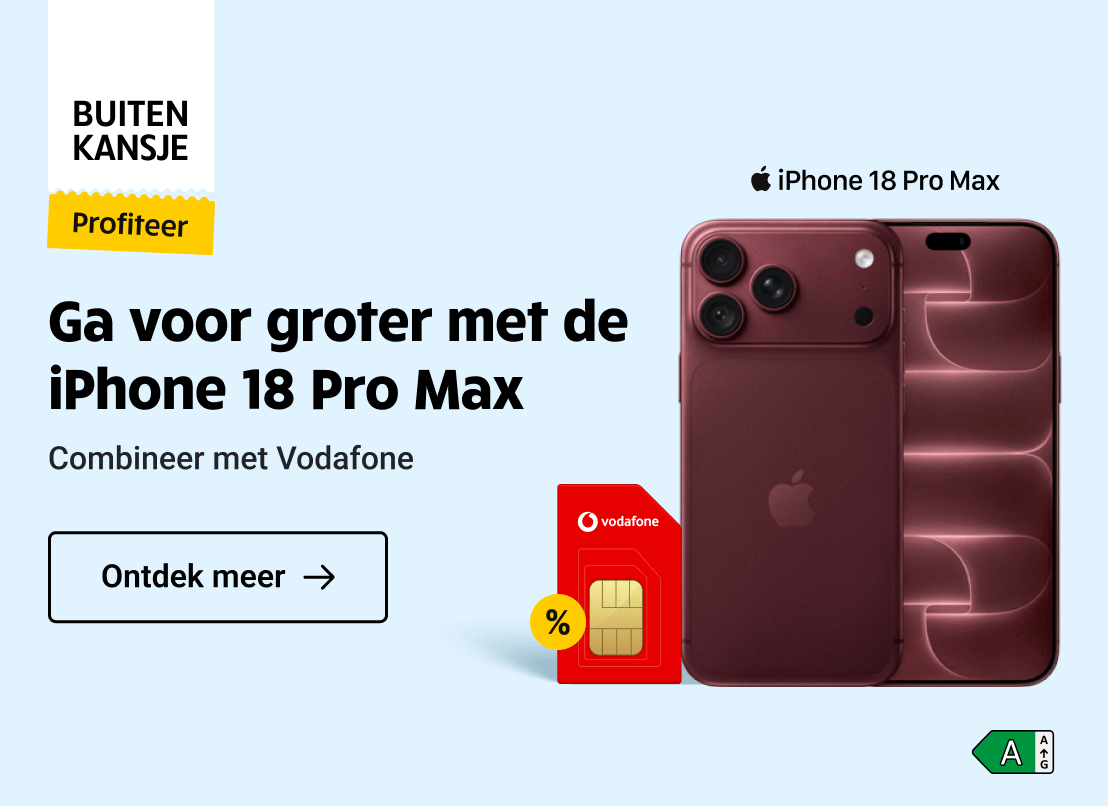 Buitenkansje: iPhone 18 Pro Max, maximaal voordeel met Vodafone