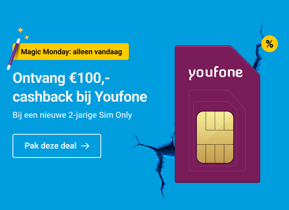 Magic Monday: Een Sim Only-deal waar je blij van wordt: €100,- cashback bij een nieuw 2-jarig Youfone Sim Only vanaf 30GB.