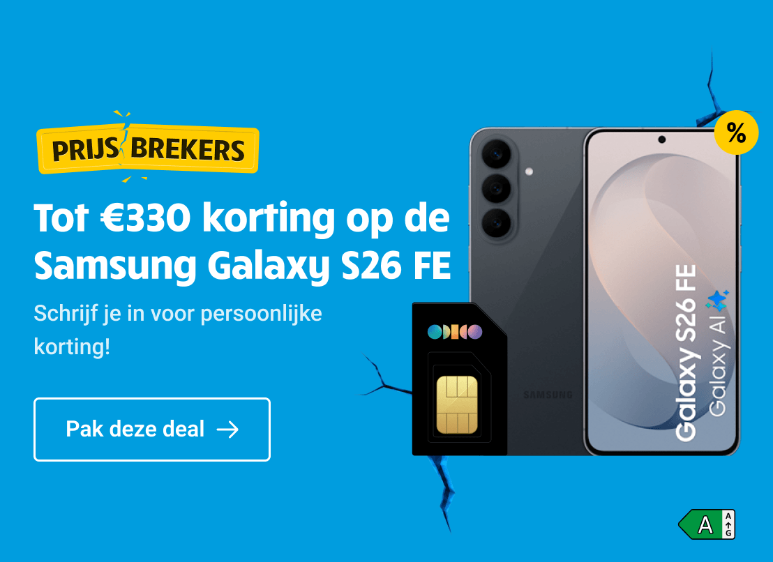 Prijsbrekers: Tot €330,- korting op de Samsung Galaxu S26 FE. Schrijf je in voor persoonlijke korting. 